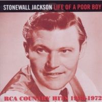 Stonewall Jackson - Life Of A Poor Boy - RCA Country Hits 1958-1972 (2CD Set)  Disc 1